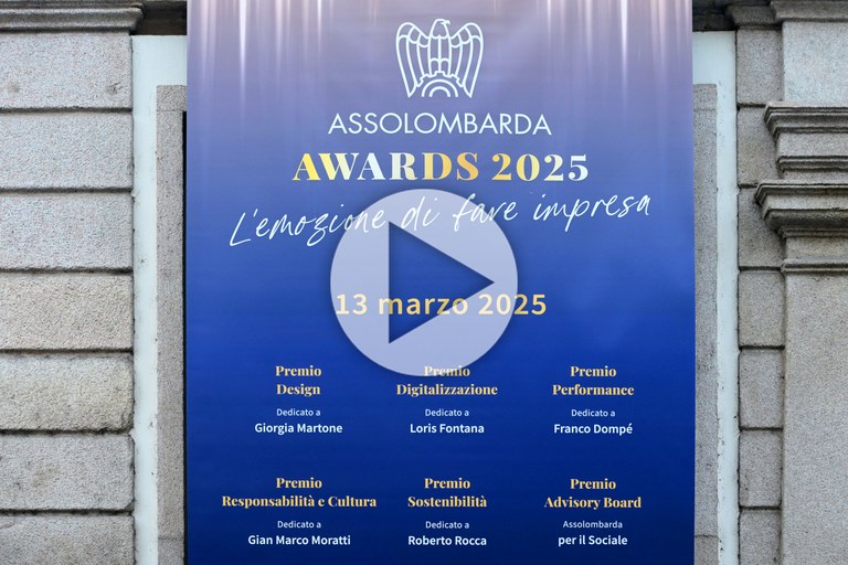 Rivivi gli Assolombarda Awards 2025 con le parole del Presidente e del Direttore Generale