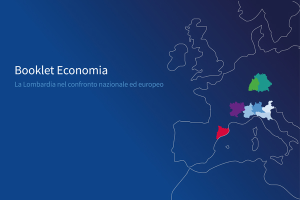 Booklet economia: in Lombardia produzione manifatturiera e export in forte crescita tra aprile e giugno, occupazione in consolidamento