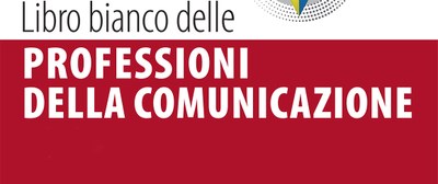 Comunicatori 4.0. Un atlante delle professioni – 16 novembre