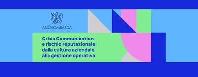 Crisis Communication e rischio reputazionale: dalla cultura aziendale alla gestione operativa