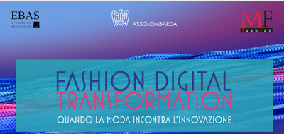 Fashion Digital Transformation: quando la moda incontra l'innovazione