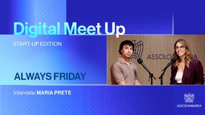 Digital Meet Up - Start-up Edition - Intervista a Always Friday
