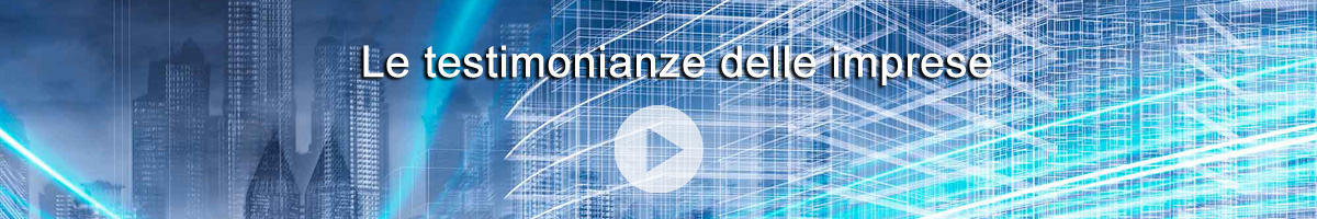Le testimonianze delle imprese