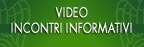 Video incontri informativi