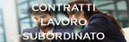 Contratti lavoro subordinato