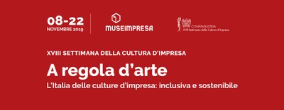 Al via la XVIII Settimana della Cultura d'Impresa