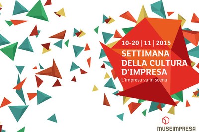 XIV Settimana della Cultura d'Impresa - 10-20 novembre 2015