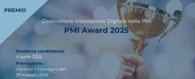 PMI Award 2025 - Osservatorio Innovazione Digitale nelle PMI