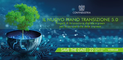 Webinar “Il nuovo Piano Transizione 5.0. Progetti di innovazione digitale e green per la competitività delle imprese”