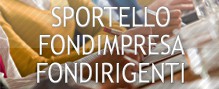 Sportello Fondimpresa e Fondirigenti