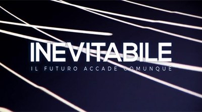 INEVITABILE. Il futuro accade comunque